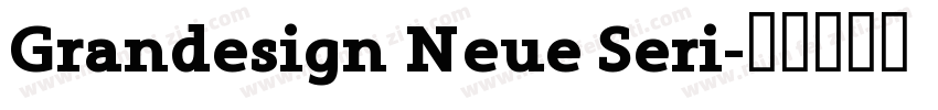 Grandesign Neue Seri字体转换